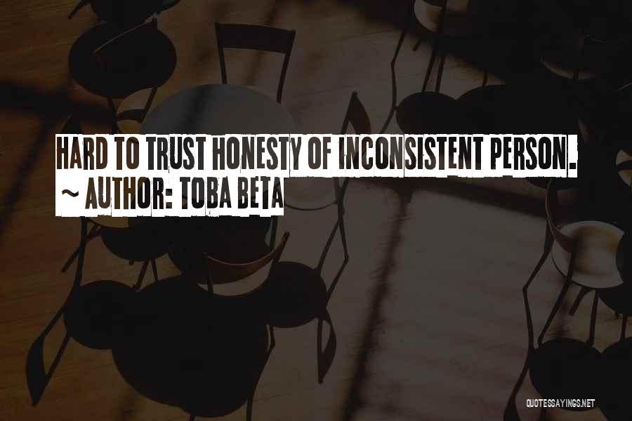 It's Really Hard To Trust Someone Quotes By Toba Beta