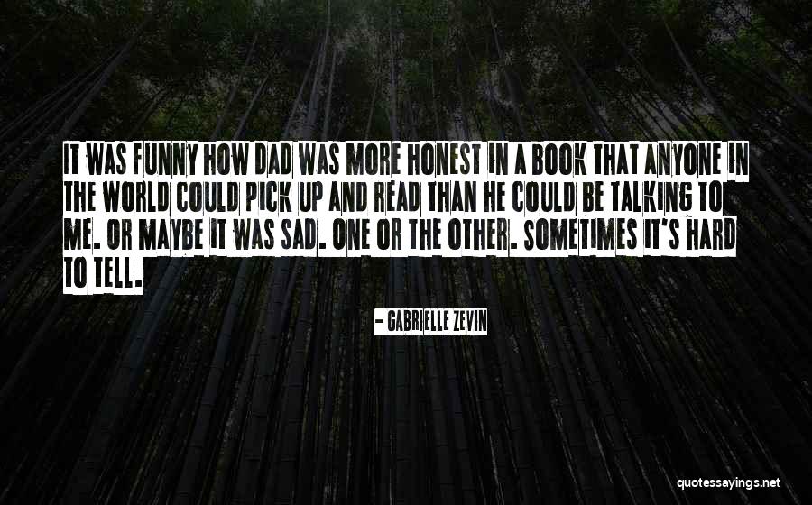 It's Sad How Quotes By Gabrielle Zevin It's Sad How Quotes By Gabrielle Zevin