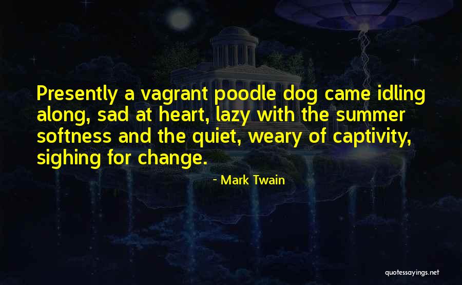 It's Sad How Things Change Quotes By Mark Twain It's Sad How Things Change Quotes By Mark Twain
