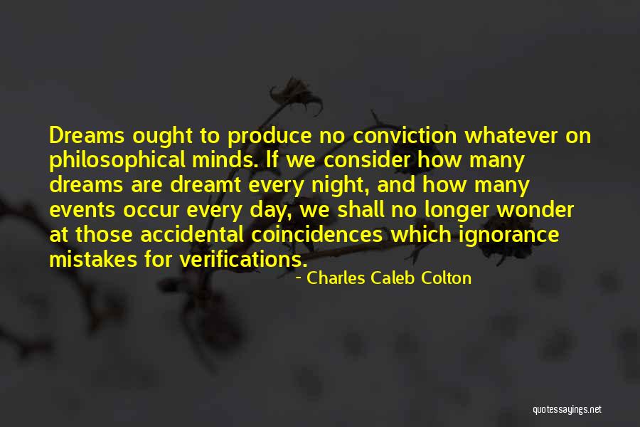 Its So Coincidences Quotes By Charles Caleb Colton Its So Coincidences Quotes By Charles Caleb Colton