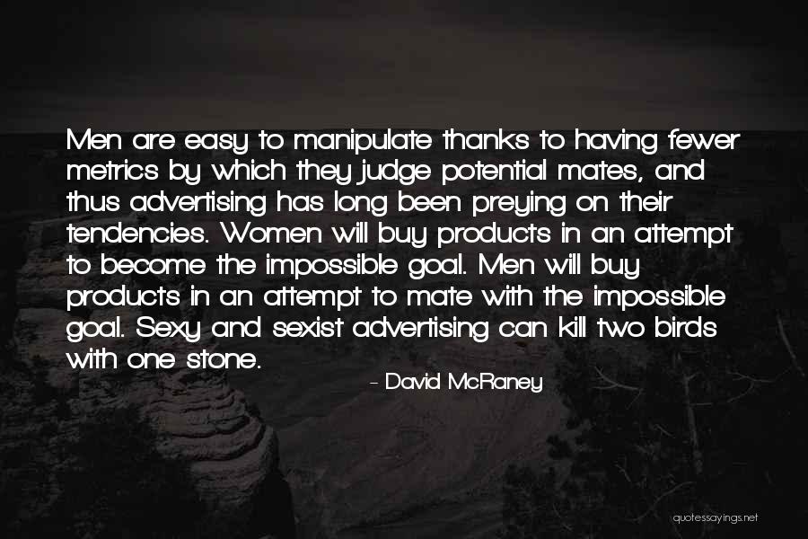 It's So Easy To Judge Quotes By David McRaney