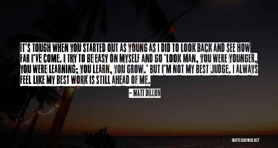 It's So Easy To Judge Quotes By Matt Dillon