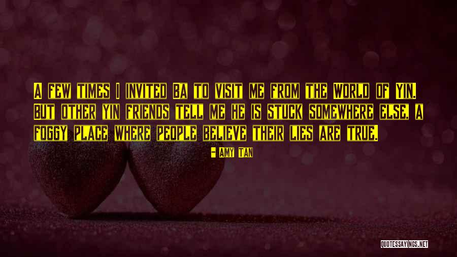 It's So Foggy Quotes By Amy Tan