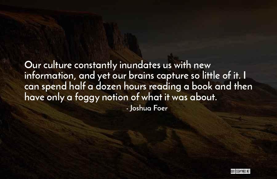 It's So Foggy Quotes By Joshua Foer