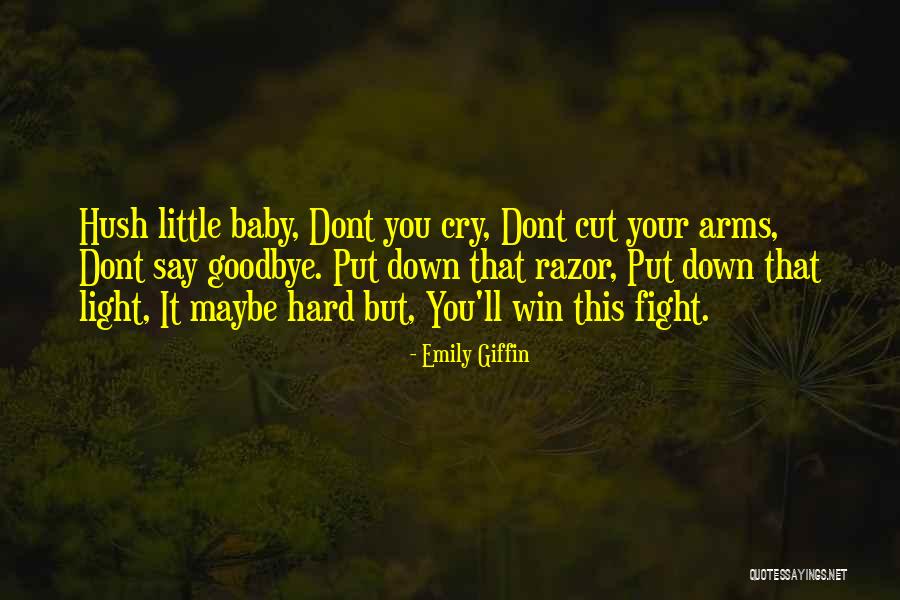 It's So Hard Say Goodbye Quotes By Emily Giffin