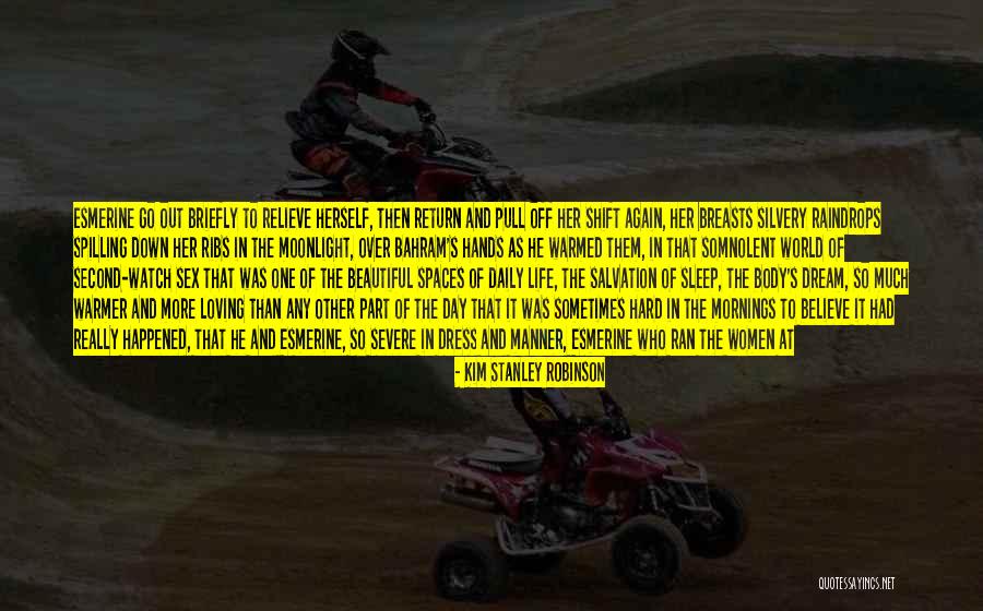 It's So Hard To Believe Quotes By Kim Stanley Robinson It's So Hard To Believe Quotes By Kim Stanley Robinson