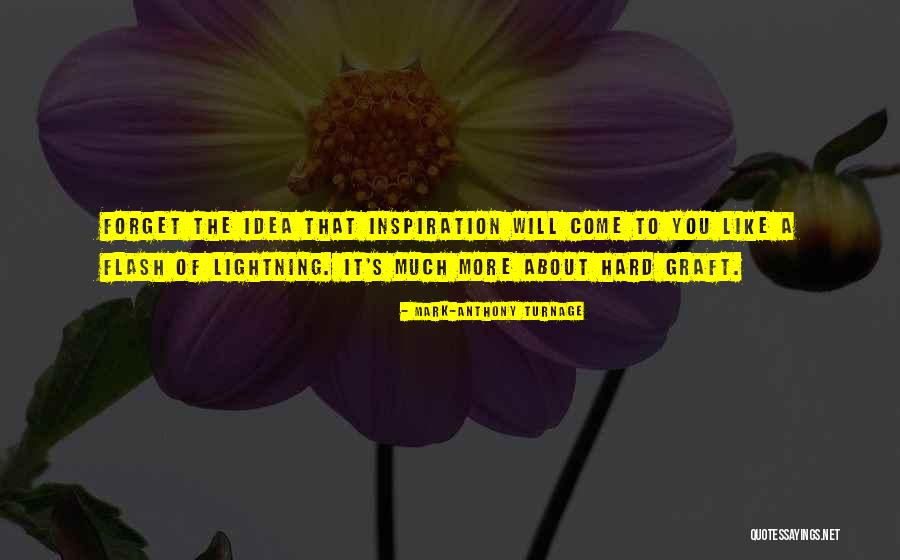 It's So Hard To Forget Someone Quotes By Mark-Anthony Turnage It's So Hard To Forget Someone Quotes By Mark-Anthony Turnage