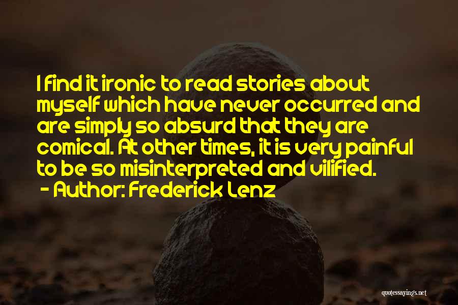 It's So Ironic Quotes By Frederick Lenz