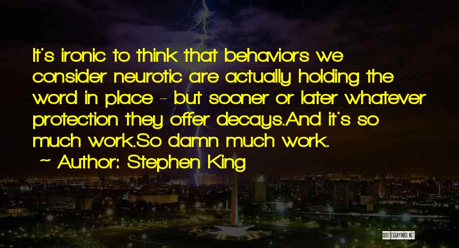 It's So Ironic Quotes By Stephen King