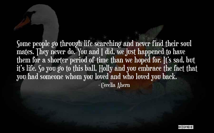 It's So Sad Quotes By Cecelia Ahern It's So Sad Quotes By Cecelia Ahern