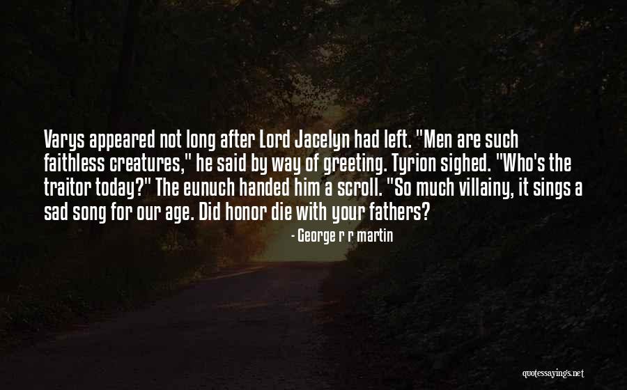 It's So Sad Quotes By George R R Martin