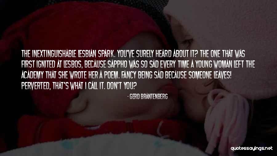 It's So Sad Quotes By Gerd Brantenberg It's So Sad Quotes By Gerd Brantenberg