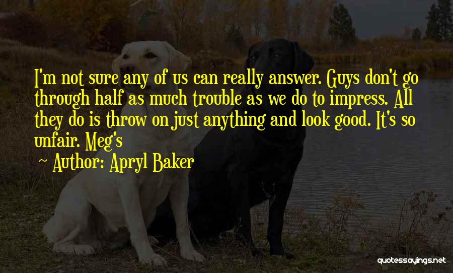 It's So Unfair Quotes By Apryl Baker