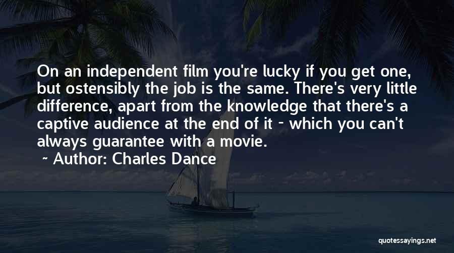 It's The End Movie Quotes By Charles Dance