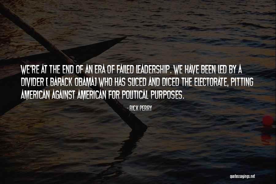 It's The End Of An Era Quotes By Rick Perry It's The End Of An Era Quotes By Rick Perry