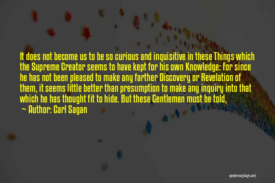 It's The Little Things He Does Quotes By Carl Sagan