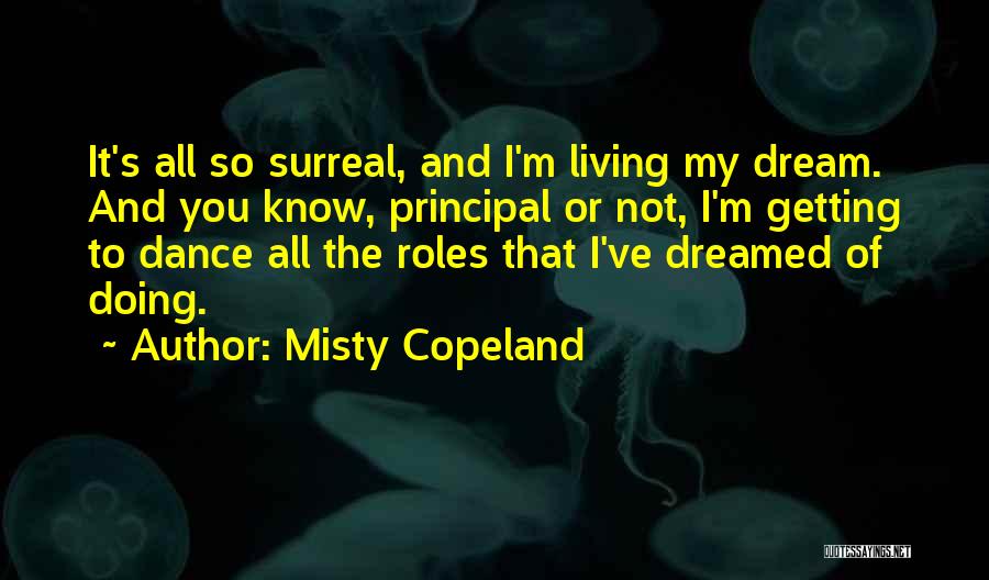 It's The Principal Quotes By Misty Copeland
