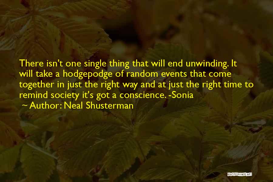 It's The Right Time Quotes By Neal Shusterman