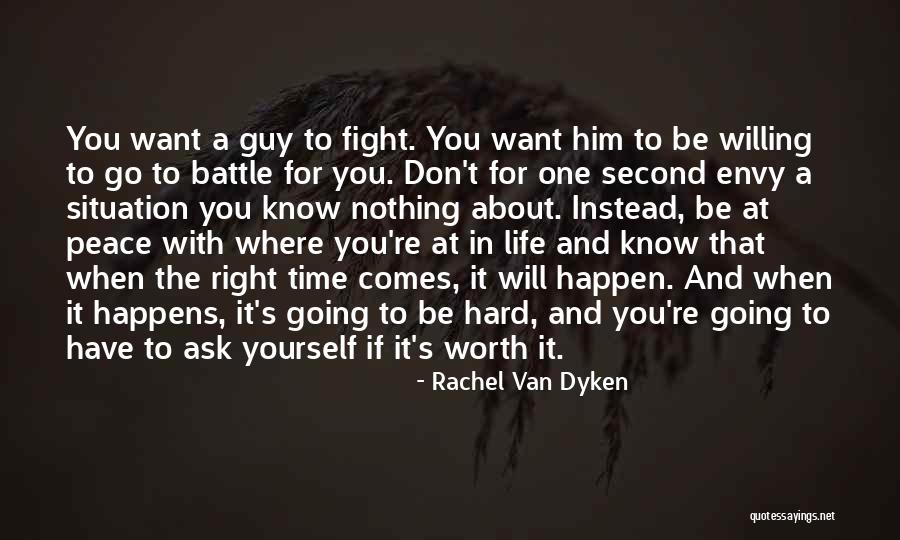 It's The Right Time Quotes By Rachel Van Dyken