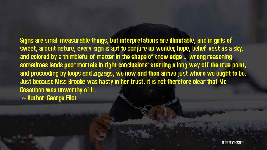 It's The Small Things That Matter Quotes By George Eliot