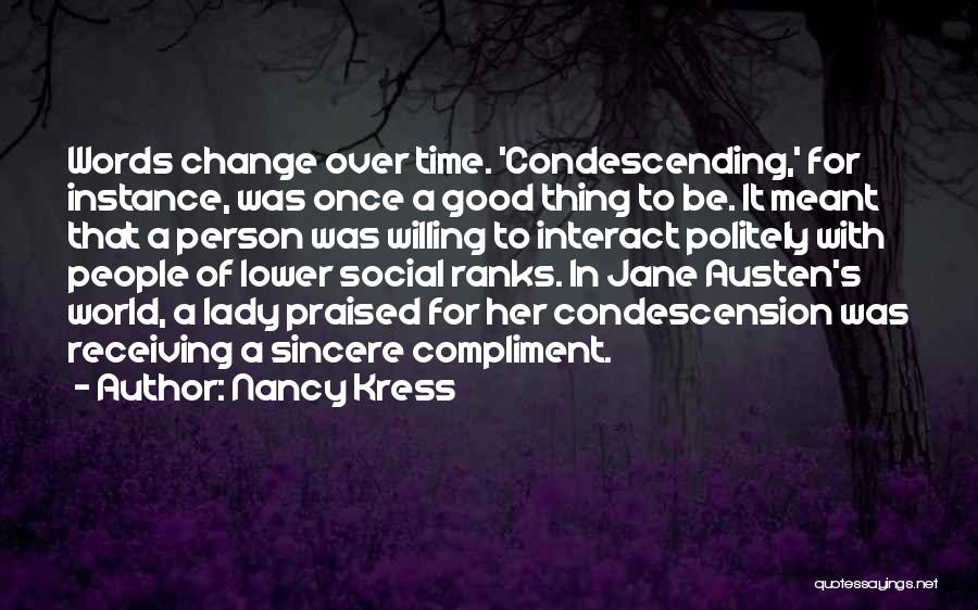 It's Time For A Change Quotes By Nancy Kress