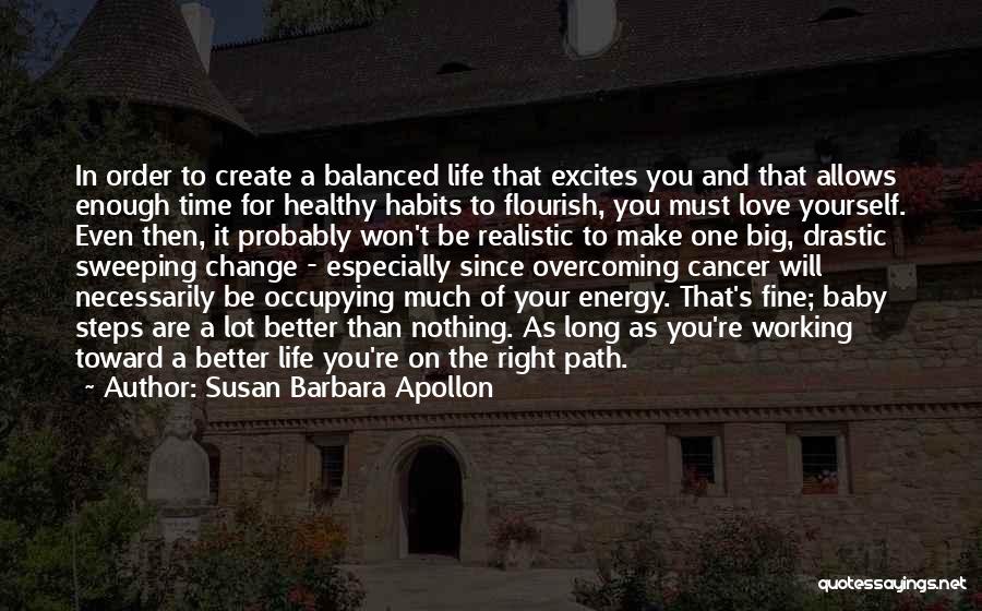 It's Time For A Change Quotes By Susan Barbara Apollon