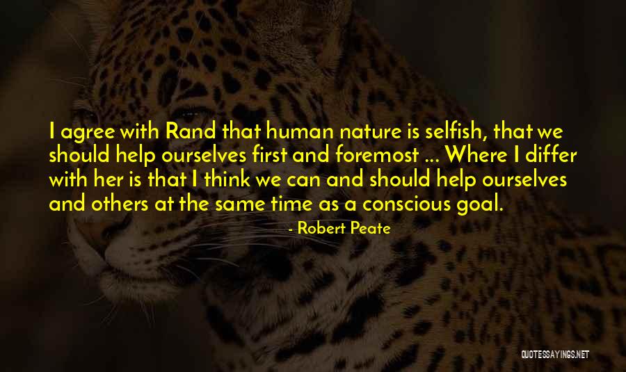 Its Time To Be Selfish Quotes By Robert Peate Its Time To Be Selfish Quotes By Robert Peate