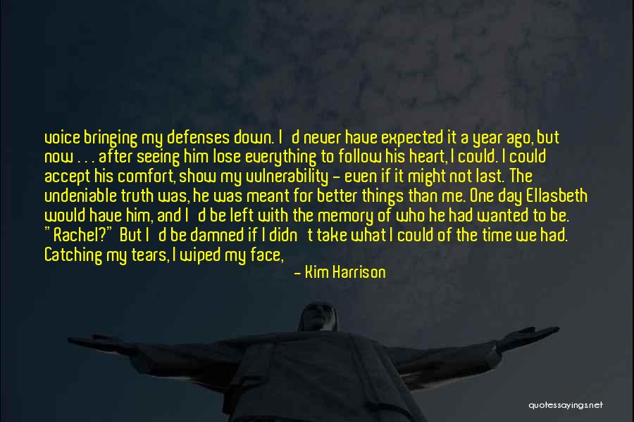 It's Time To Face The Truth Quotes By Kim Harrison