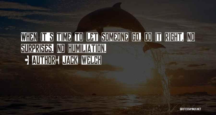 It's Time To Let Go Quotes By Jack Welch