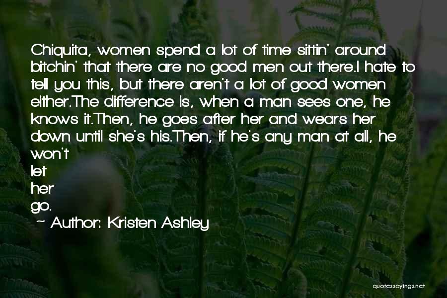 It's Time To Let Go Quotes By Kristen Ashley