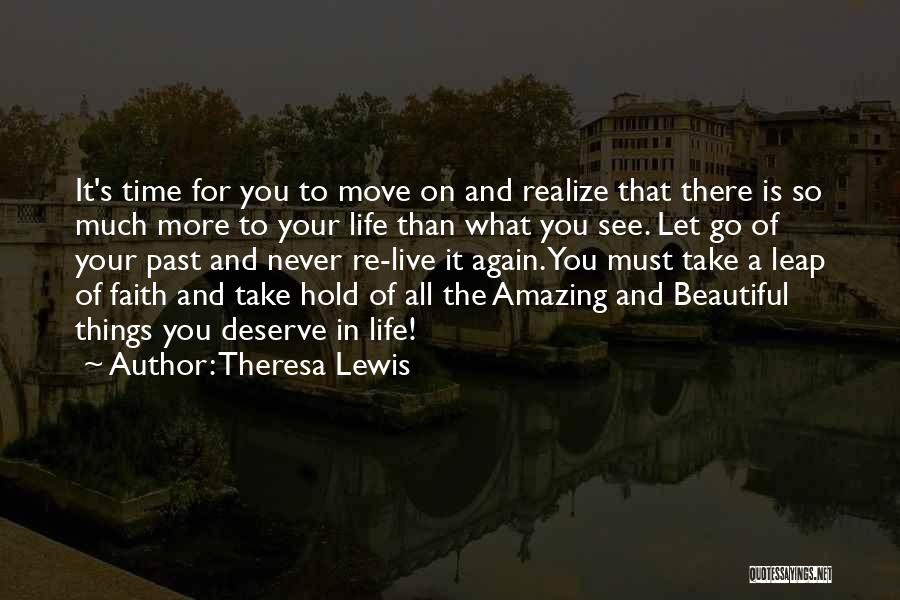 It's Time To Move On Quotes By Theresa Lewis