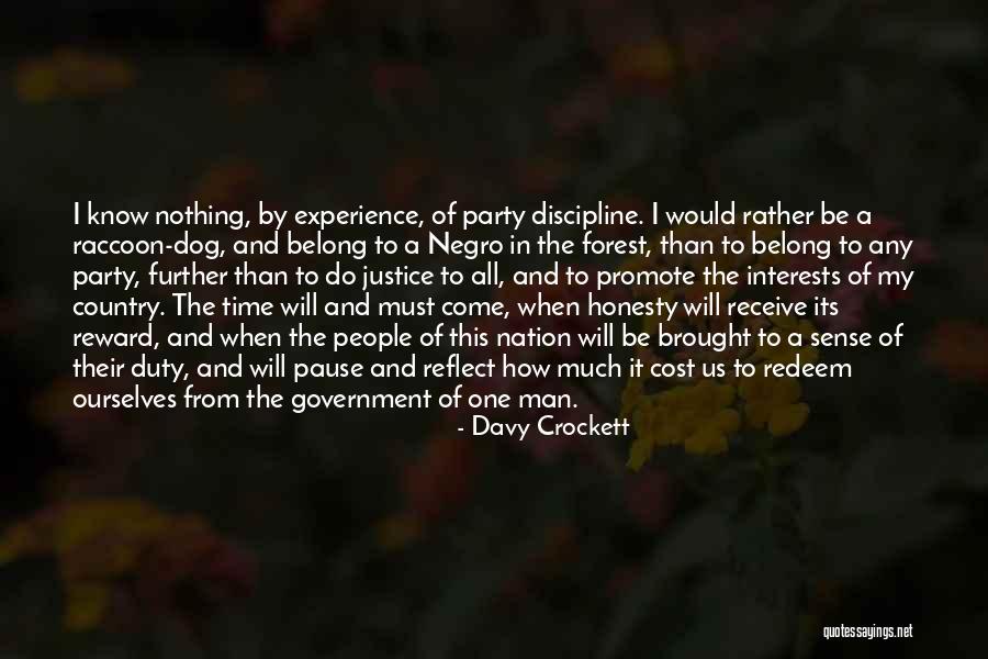 Its Time To Party Quotes By Davy Crockett Its Time To Party Quotes By Davy Crockett