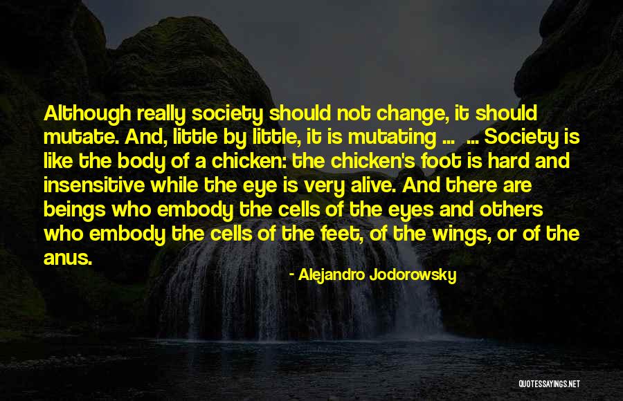 It's Very Hard Quotes By Alejandro Jodorowsky It's Very Hard Quotes By Alejandro Jodorowsky