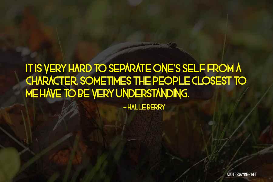 It's Very Hard Quotes By Halle Berry It's Very Hard Quotes By Halle Berry