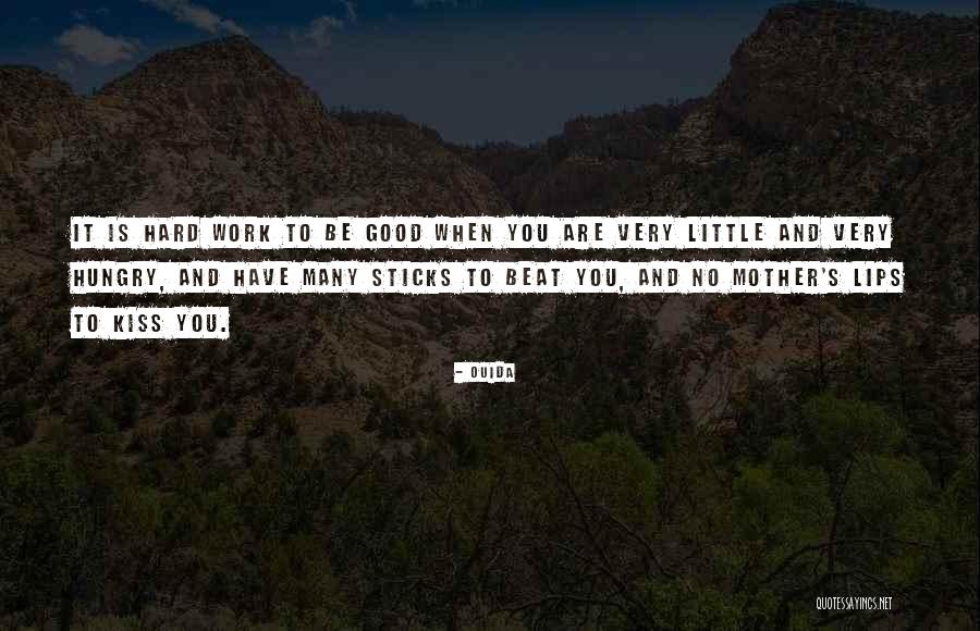 It's Very Hard Quotes By Ouida It's Very Hard Quotes By Ouida