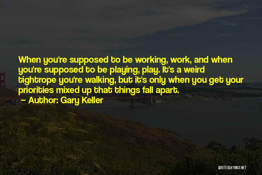 It's Weird When Quotes By Gary Keller