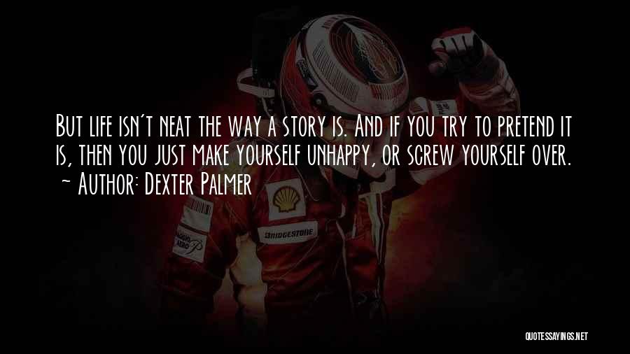 It's You Vs You Quotes By Dexter Palmer