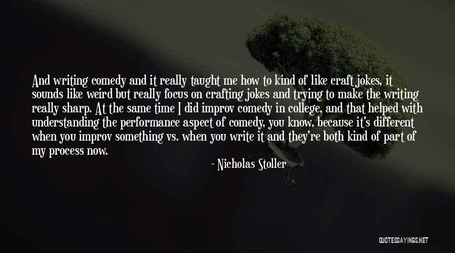 It's You Vs You Quotes By Nicholas Stoller