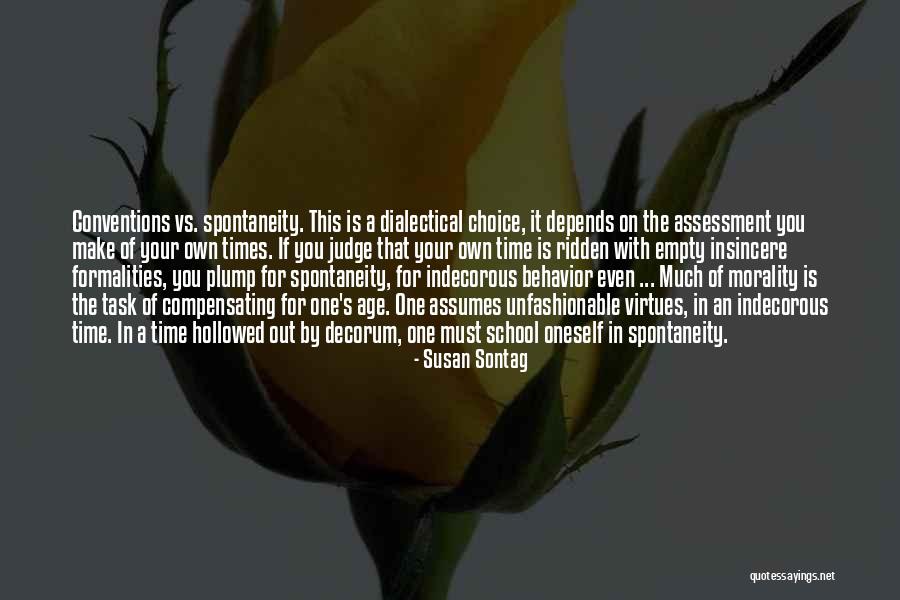 It's You Vs You Quotes By Susan Sontag