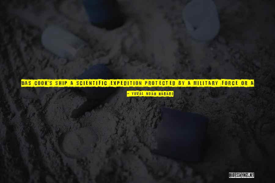 It's Your Ship Quotes By Yuval Noah Harari It's Your Ship Quotes By Yuval Noah Harari