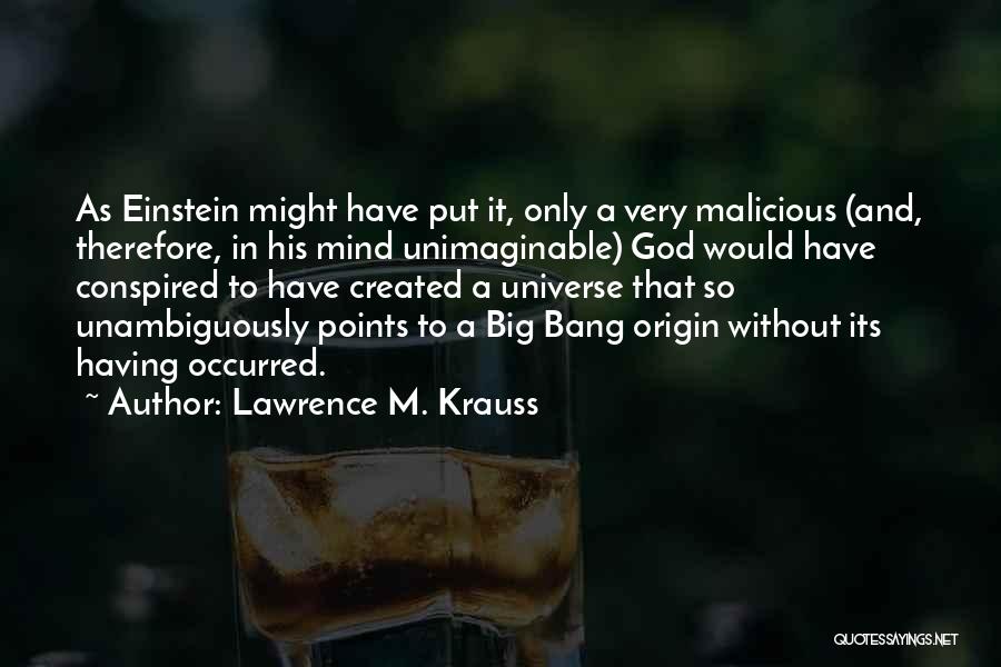 Itsaftermath Quotes By Lawrence M. Krauss
