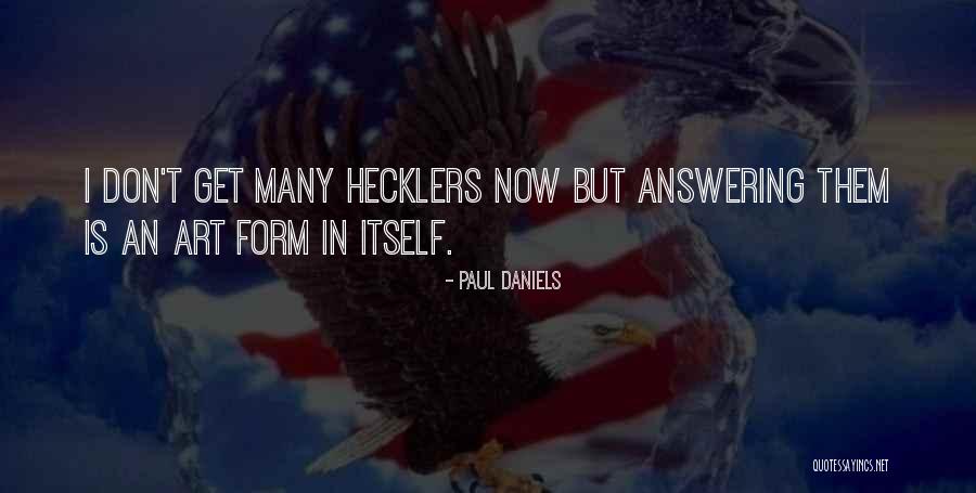 Itself But Quotes By Paul Daniels Itself But Quotes By Paul Daniels