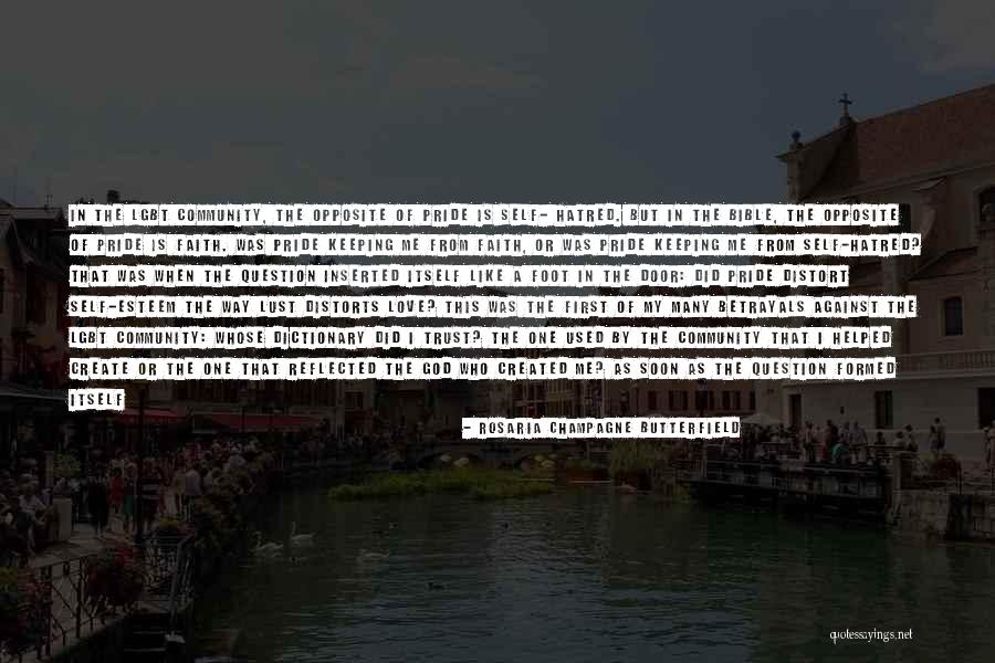 Itself Or Its Self Quotes By Rosaria Champagne Butterfield Itself Or Its Self Quotes By Rosaria Champagne Butterfield