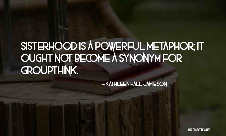 Itself Synonym Quotes By Kathleen Hall Jamieson Itself Synonym Quotes By Kathleen Hall Jamieson