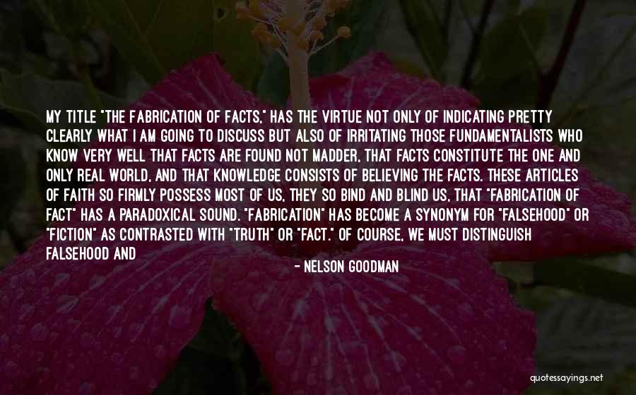 Itself Synonym Quotes By Nelson Goodman Itself Synonym Quotes By Nelson Goodman