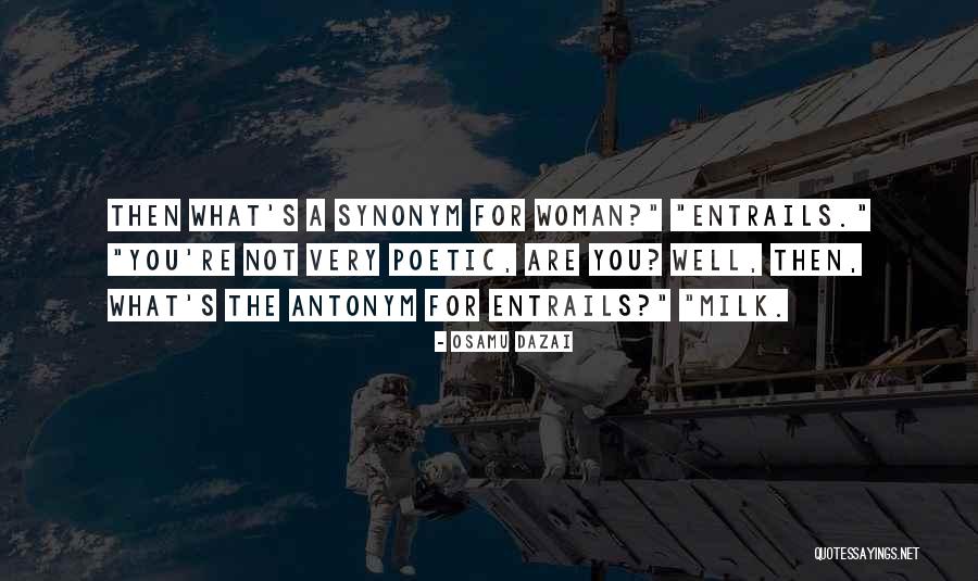 Itself Synonym Quotes By Osamu Dazai Itself Synonym Quotes By Osamu Dazai