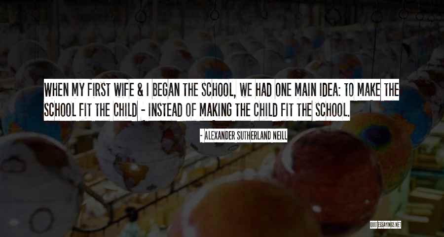 Itsens Shoes Quotes By Alexander Sutherland Neill Itsens Shoes Quotes By Alexander Sutherland Neill