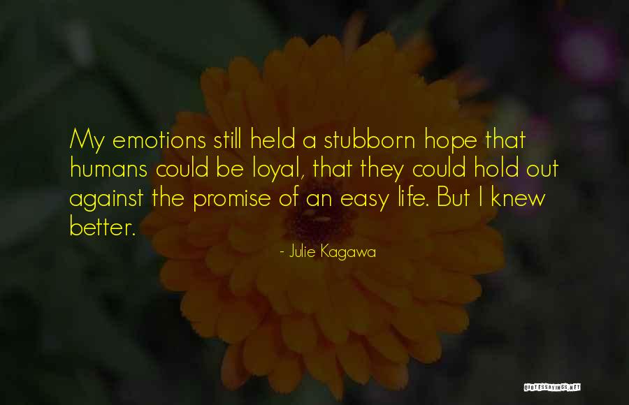 Itsmessiness Quotes By Julie Kagawa Itsmessiness Quotes By Julie Kagawa