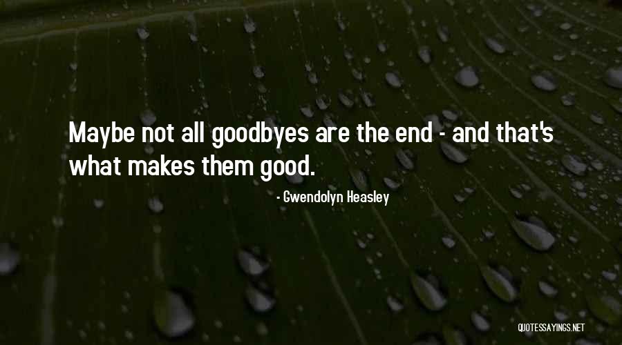 Itsnotyouitsme Quotes By Gwendolyn Heasley Itsnotyouitsme Quotes By Gwendolyn Heasley