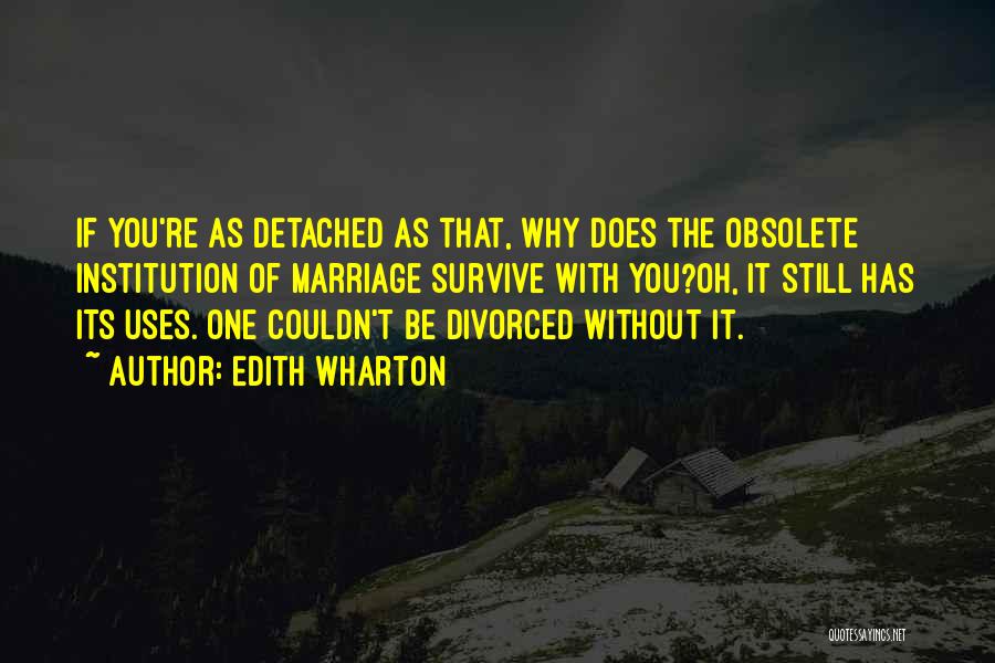 Ittehad Quotes By Edith Wharton